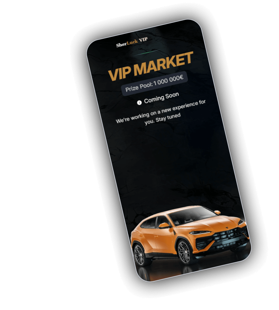 SherLuck VIP Market screen with a Prize Pool of 1&nbsp;000 000€, a Coming Soon notice and an orange sports car